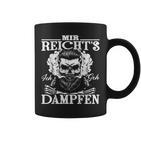 Mir Reicht's Ich Geh Dampfen [German Black Tassen